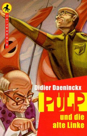 Pulp und die alte Linke.