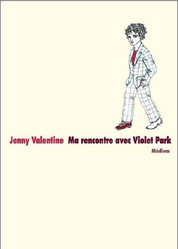 Ma rencontre avec Violet Park