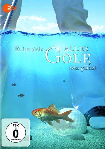 Es ist nicht alles Golf, was glänzt