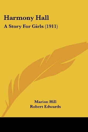 Harmony Hall: A Story For Girls (1911)