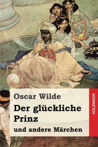 Der glückliche Prinz und andere Märchen