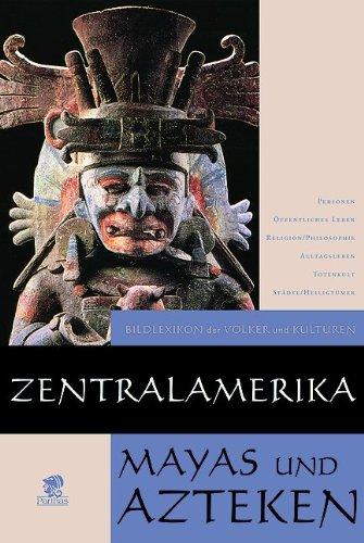 Zentralamerika: Mayas und Azteken