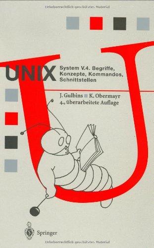 UNIX System V.4: Begriffe, Konzepte, Kommandos, Schnittstellen (Springer Compass)