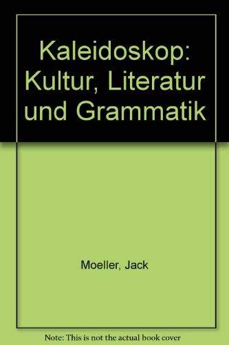 Kaleidoskop: Kultur, Literatur und Grammatik