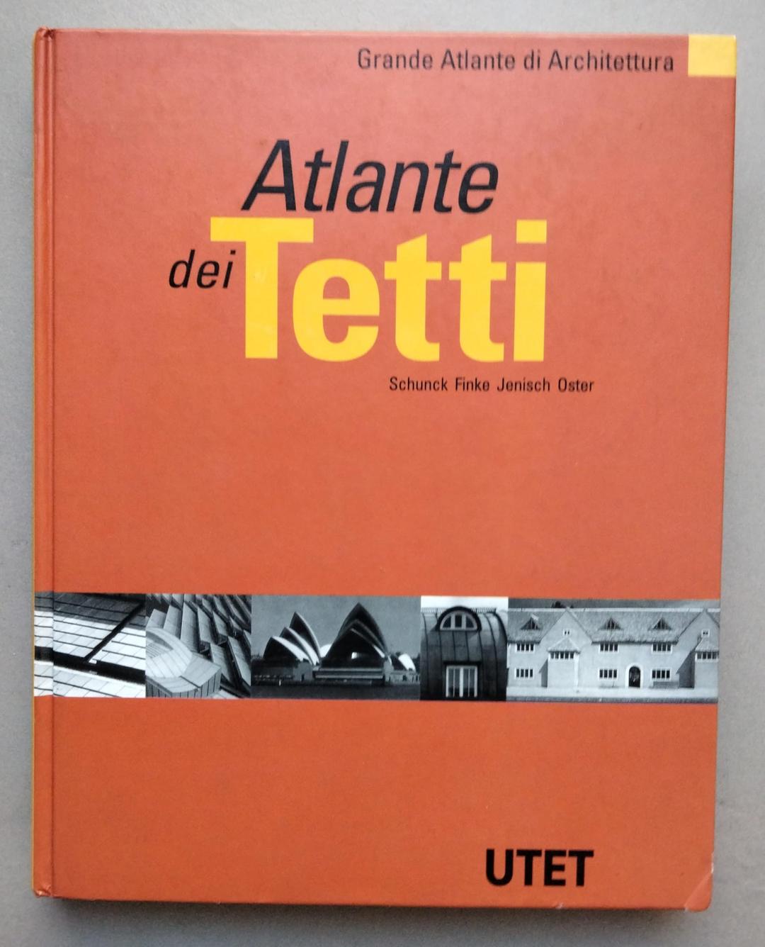 Atlante dei tetti. Ediz. illustrata (Grande atlante di architettura, Band 4)