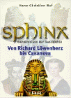 Sphinx, Geheimnisse der Geschichte, Bd.4, Von Richard Löwenherz bis Casanova