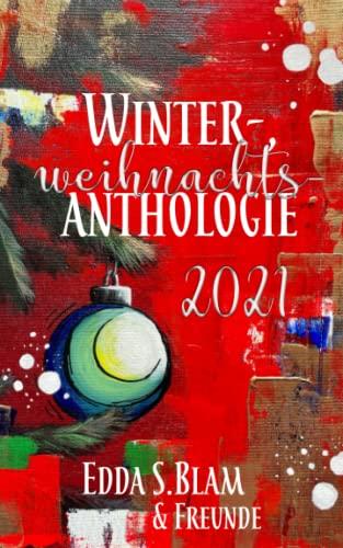 Winter Weihnachtsanthologie 2021