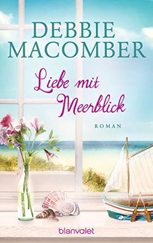 Liebe mit Meerblick: Roman