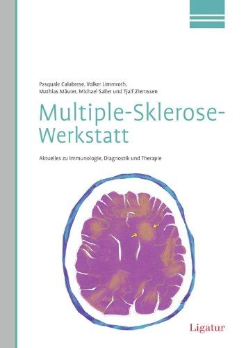 Multiple-Sklerose-Werkstatt: Aktuelles zu Immunologie, Diagnostik und Therapie