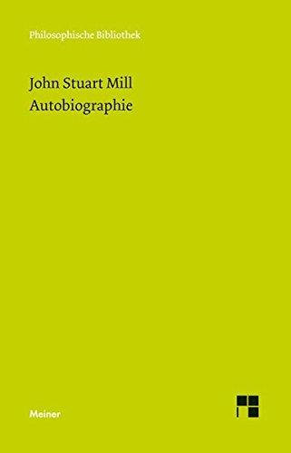 Autobiographie (Philosophische Bibliothek)