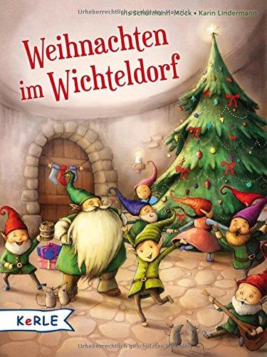 Weihnachten im Wichteldorf