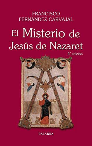 El misterio de Jesús de Nazaret (Grandes obras)