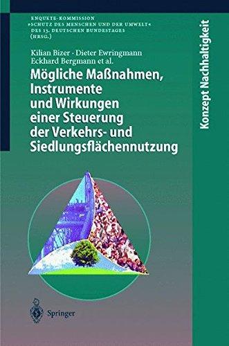 Mögliche Maßnahmen, Instrumente und Wirkungen einer Steuerung der Verkehrs- und Siedlungsflächennutzung (Konzept Nachhaltigkeit)