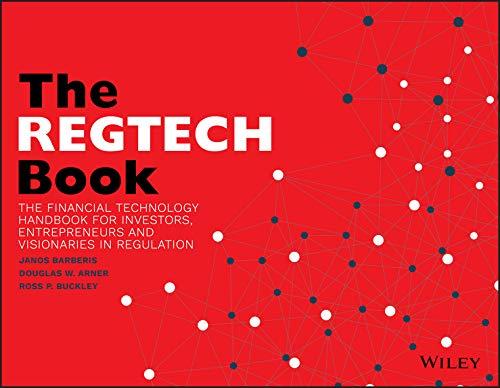 Barberis, J: REGTECH Book: The Financial Technology Handbook for Investors, Entrepreneurs and Visionaries in Regulation