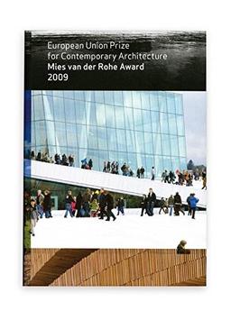 Mies van der Rohe Award 2009: European Union Prize for Contemporary Architecture