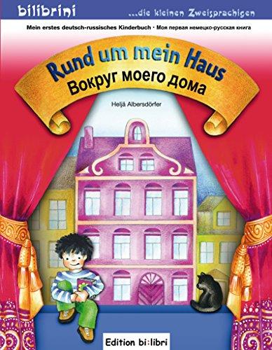 Rund um mein Haus:    / Kinderbuch Deutsch-Russisch