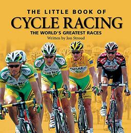 Little Book of Cycle Racing (Little Books)