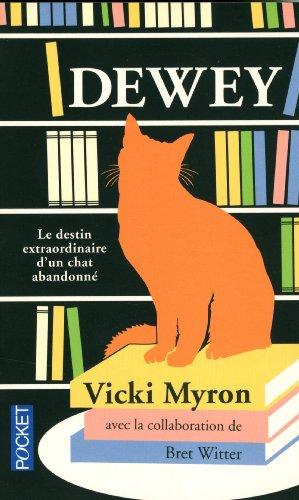 Dewey : le destin extraordinaire d'un chat abandonné