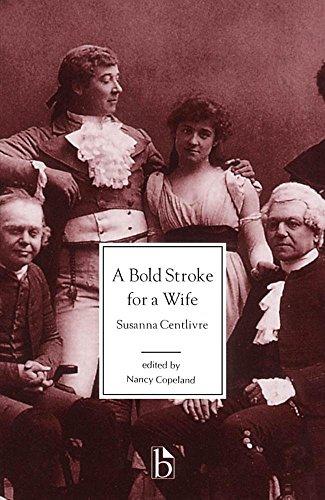 A Bold Stroke for a Wife (Broadview Literary Texts)