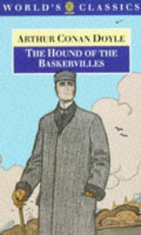 The Hound of the Baskervilles: Another Adventure of Sherlock Holmes (The Oxford Sherlock Holmes)