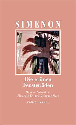 Die grünen Fensterläden: Die großen Romane (Georges Simenon: Die großen Romane)