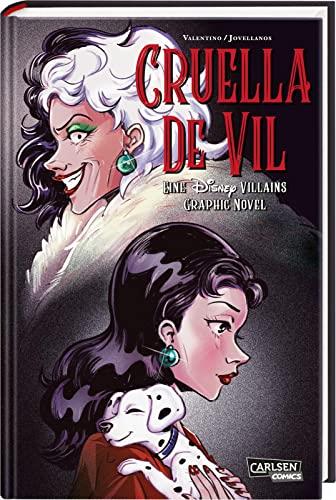 Cruella de Vil – Eine Disney Villains Graphic Novel: Die Schurkin aus »101 Dalmatiner« erzählt ihre Geschichte