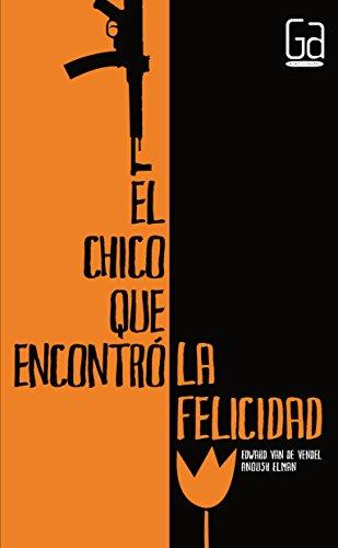 El chico que encontró la felicidad (Gran Angular, Band 291)