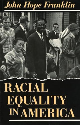 Racial Equality in America (Jefferson Lecture in the Humanities, Vol 1976, Band 1)