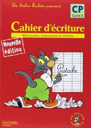 Cahier d'écriture CP cycle 2 : minuscules, majuscules et chiffres