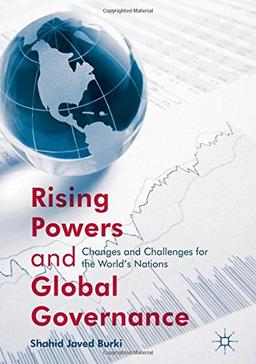 Rising Powers and Global Governance: Changes and Challenges for the World's Nations