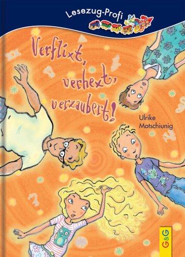 Verflixt, verhext, verzaubert!: Lesezug Profi