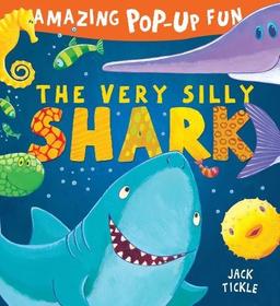 Caterpillar Books: The Very Silly Shark (Peek-a-Boo Pop-ups)