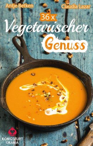 36 x Vegetarischer Genuss: Wohlfühlkarten