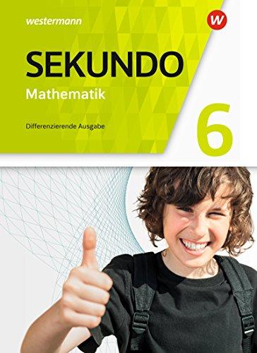 Sekundo - Mathematik für differenzierende Schulformen - Allgemeine Ausgabe 2018: Schülerband 6