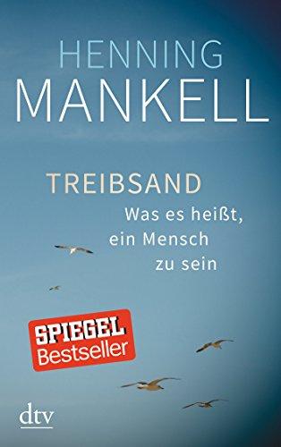 Treibsand: Was es heißt, ein Mensch zu sein