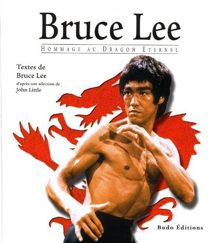 Bruce Lee, hommage au dragon éternel