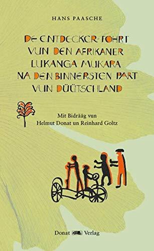 De Entdecker-Fohrt vun den Afrikaner Lukanga Mukara na den binnersten Part vun Düütschland