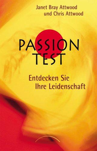 Passion Test: Entdecken Sie Ihre Leidenschaft