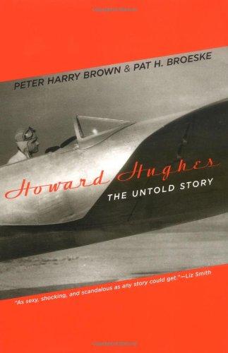 Howard Hughes: The Untold Story