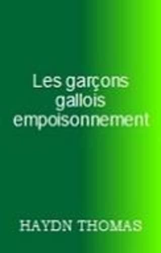 Les garçons gallois empoisonnement