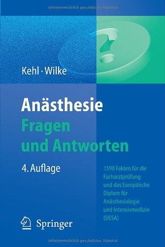 Anästhesie. Fragen und Antworten: 1500 Fakten für die Facharztprüfung und das Europäische Diplom für Anästhesiologie und Intensivmedizin (DEAA/DESA)