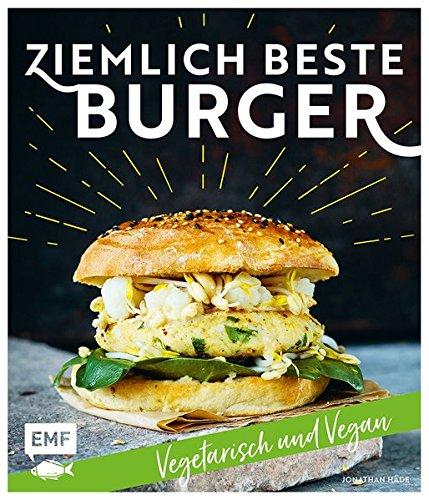 Ziemlich beste Burger – Vegetarisch und vegan