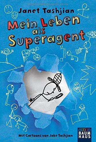 Mein Leben als Superagent: Band 1