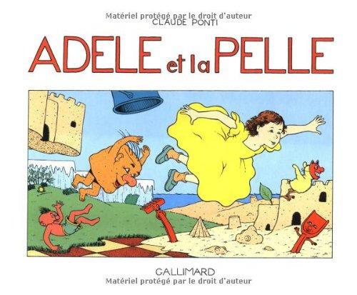 Adèle et la pelle