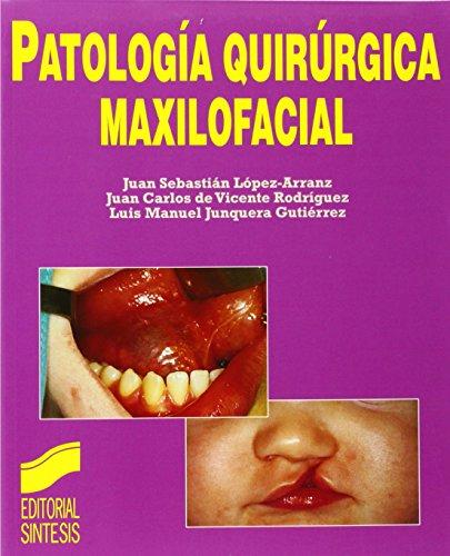 Patología quirúrgica maxilofacial