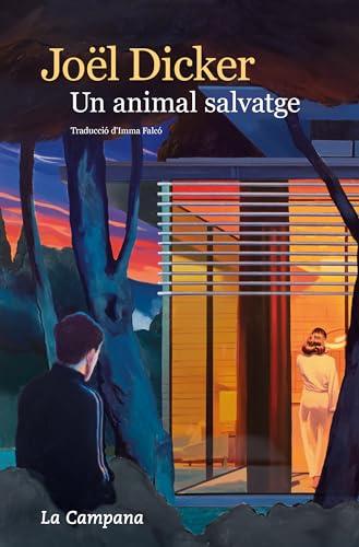 Un animal salvatge (Narrativa)