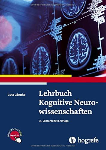 Lehrbuch Kognitive Neurowissenschaften