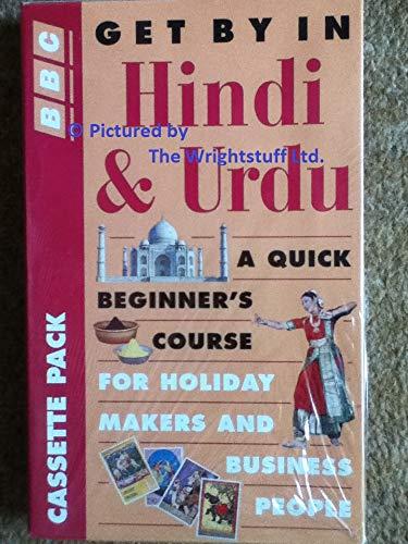 Get by in Hindi & Urdu: A Quick Beginner's Course for Holiday Makers and Business People