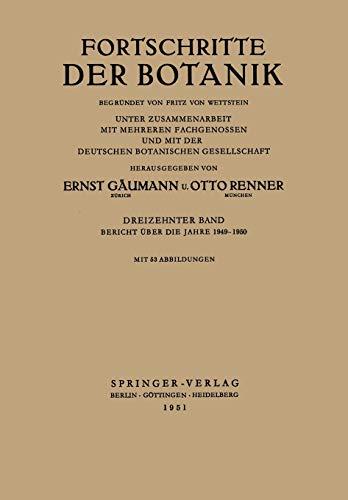 Bericht über die Jahre 19491950 (Progress in Botany, 13, Band 13)