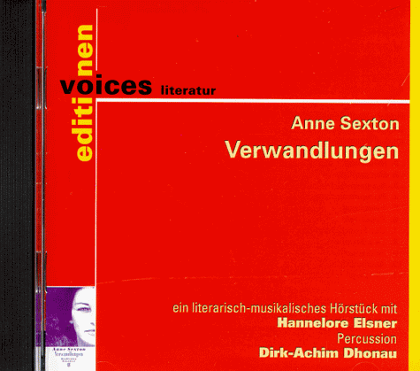 Verwandlungen. Ein literarisch-musikalisches Hörstück